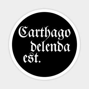 Carthago Delenda Est Magnet